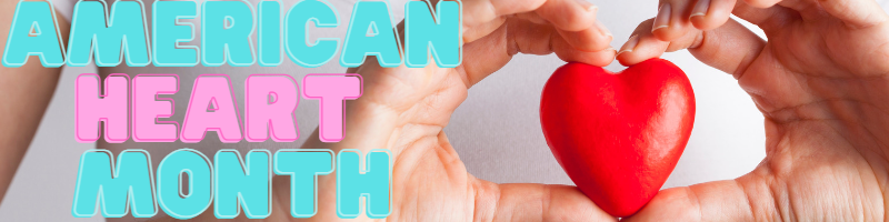 American Heart Month