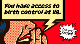 Graphic saying “You have access to birth control at VA
