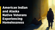 American Indian and Alaska Native Veterans Experiencing Homelessness