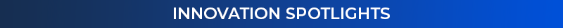 Innovation Spotlights Header