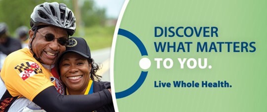 Discover What Matters To You. Live Whole Health