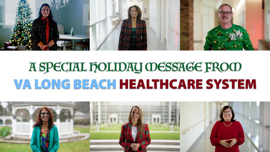 Holiday Message from VA Long Beach Healthcare System