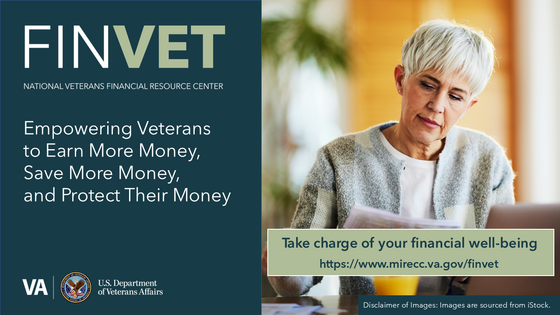 Empowering Veterans to Earn More Money, Save More Money, and Protect Their Money