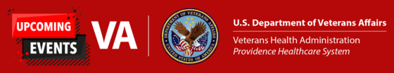 VA Providence Upcoming Events!
