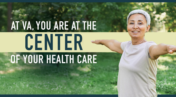 A woman performs a yoga pose. Text reads: At VA, you are at the center of your health care.