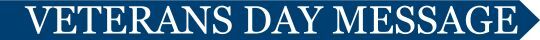 Veterans Day Message