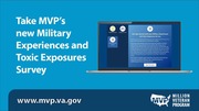 Take MVP's new Military Experiences and Toxic Exposures Survey