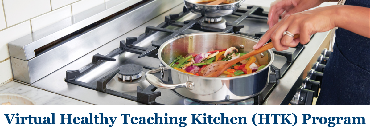 Sign up for the VA Virtual Healthy Teaching Kitchen Program