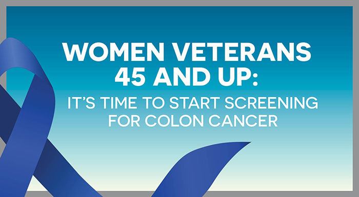 Women Veterans 45 and Up: It's time to start screening for colon cancer. Image: Blue ribbon.