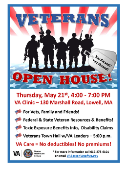 Flyer: Lowell VA Clinic Open House, May 21, 2026, 4:00 - 7:00 p.m., 130 Marshall Rd, Lowell, Mass. Call 857-364-5934 or email VABostonVets@va.gov.