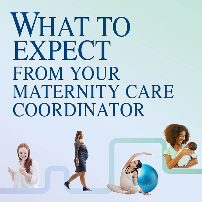 Collage of expecting mothers and mothers. Text reads What to expect from your maternity care coordinator.
