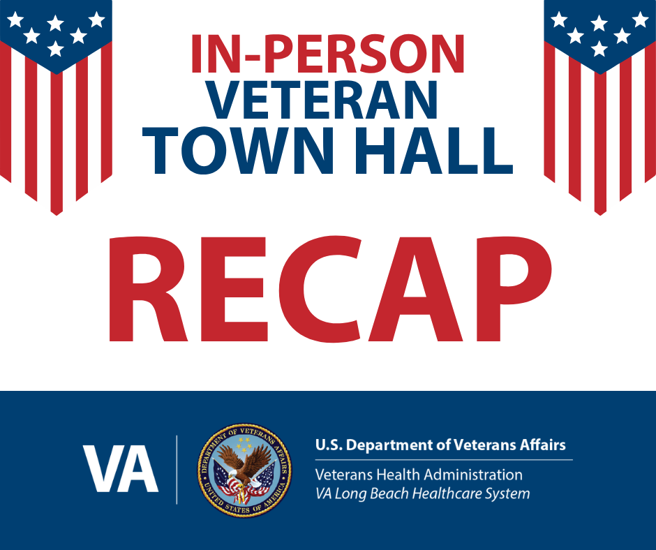 In-Person Veteran Town Hall Recap
