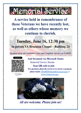 Flyer: Memorial Service in remembrance of Veterans recently lost, Tuesday, June 16, 12:30 p.m. VA Brockton Chapel, Building 24, 940 Belmont St.