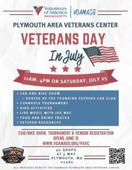 Flyer: Veterans Day in July event - bikes, cars and cornhole - July 25, 2026, 11:00 a.m. - 4:00 p.m., 90 Shops at Five Way, Plymouth, Mass...