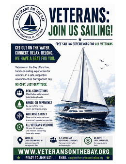 Flyer: Veterans on the Bay is a nonprofit organization that offers free sailing trips on Narragansett Bay for Veterans.