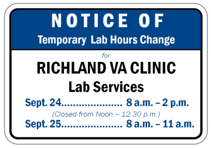 Announcement of lab hours changes for Richland VA Clinic for Sept. 24 and 25