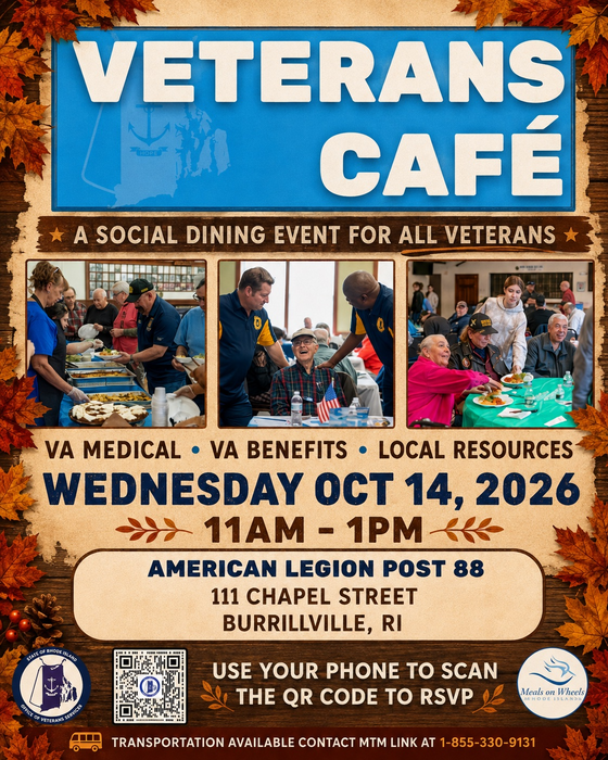 Join VA Providence in Burrillville at the next Veterans Cafe and take advantage of your benefits!