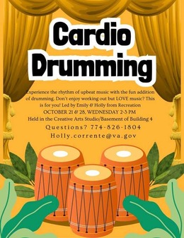 Flyer: Cardio Drumming, Oct. 21 & 28, 2:00 – 3:00 p.m. in the Creative Arts Studio, Building 4 basement, Brockton VA campus.