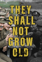 The Shall Not Grow Old Title poster