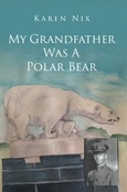 My Grandfather Was A Polar Bear book cover