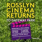 Rosslyn Cinema Returns