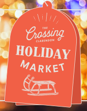 The Crossing Clarendon Holiday Market