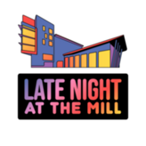 Late Night at the Mill