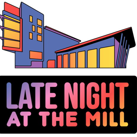 late Night at the Mill