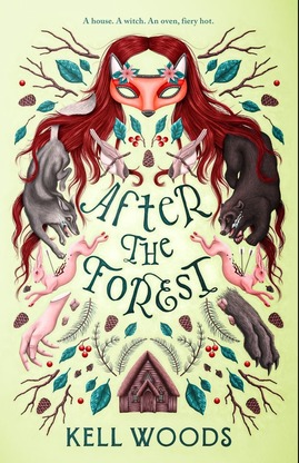 After the Forest book by Kell Woods