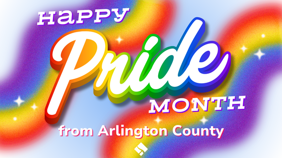 happy pride month from Arlington County 