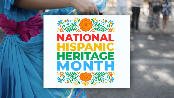 National Hispanic Heritage Month
