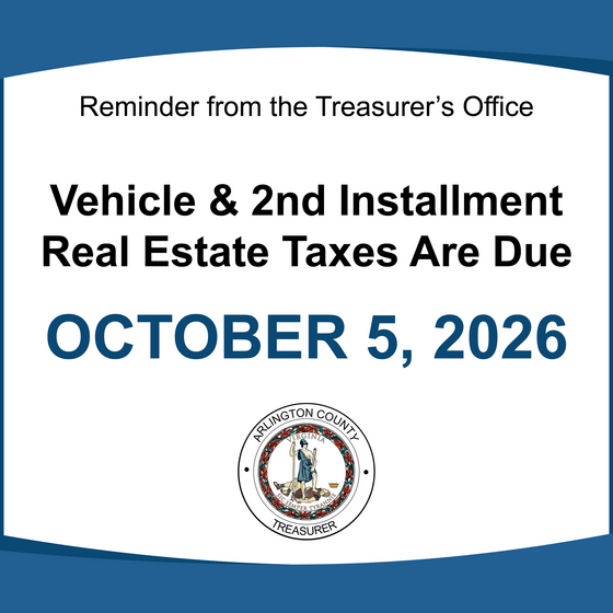 The due date for vehicle and 2nd installment real estate taxes is 10/5/2026