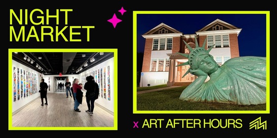 Night Market and Art After Hours