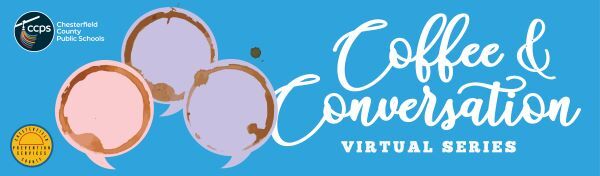 A graphic promoting Chesterfield County Public Schools' Coffee and Conversation events