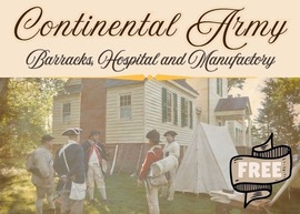 Continental Army Barracks, Hospital and Manufactory program