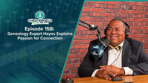 Chesterfield Behind the Mic podcast graphic -- Episode 158