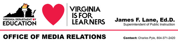 VDOE Office of Media Relations: News Release, Superintendent Dr. Lane, Contact Charles Pyle