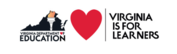 Virginia Department of Education: Virginia is for Learners