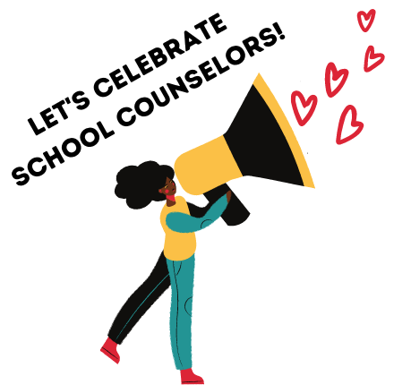 Let's Celebrate School Counselors!