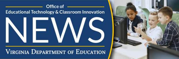 Office of Educational Technology and Classroom Innovation News. 