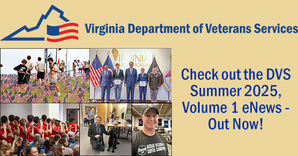 Virginia Department of Veterans Services (DVS) Summer 2025 eNews
