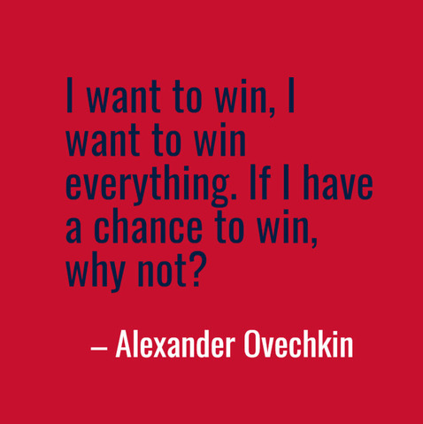 Quote by Washington Capitals Player Alexander Ovechkin