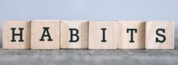 habits