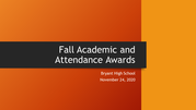 Fall Academic and Attendance Awards