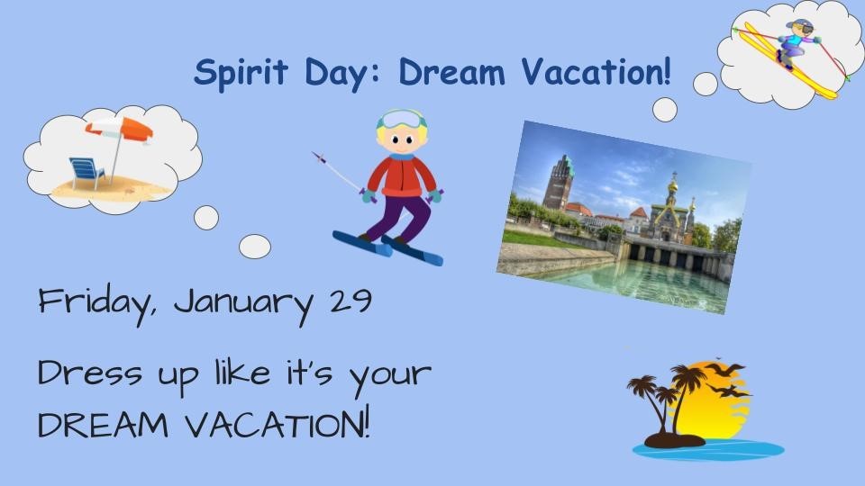 Dream Vacation Spirit Day