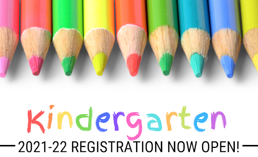 Kindergarten Registration Now Open for 2021-22 School Year