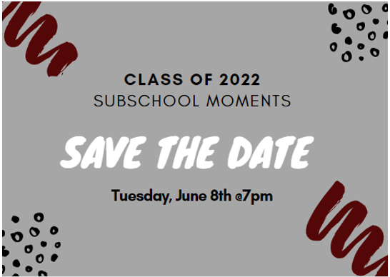 Class of 2022 Major Subschool Moment