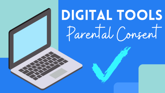 Digital Tools Parental Consent