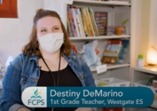 Destiny DeMarino's story back to FCPS as teacher