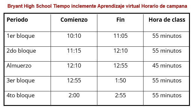 Bryant High School Inclement Weather Virtual Bell Schedule - Spanish